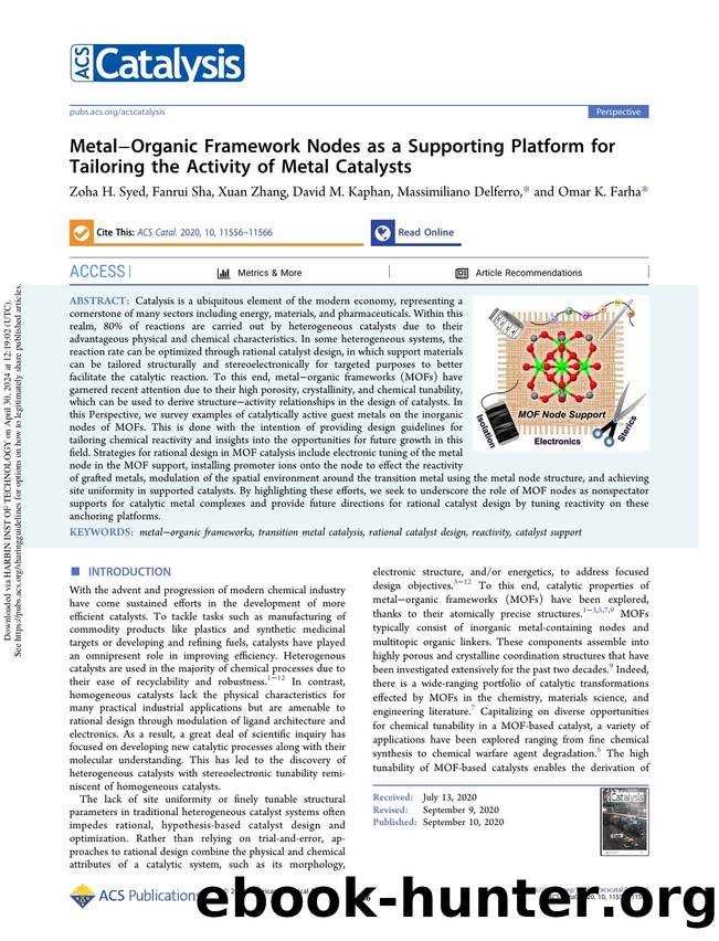 MetalâOrganic Framework Nodes as a Supporting Platform for Tailoring the Activity of Metal Catalysts by Zoha H. Syed Fanrui Sha Xuan Zhang David M. Kaphan Massimiliano Delferro & Omar K. Farha