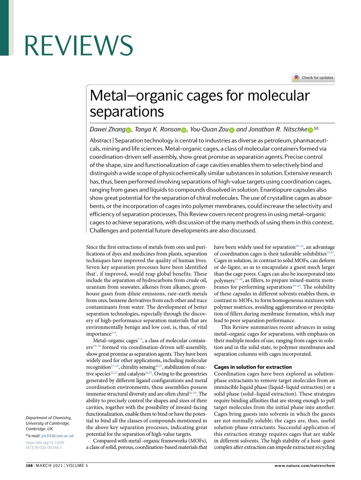 Metalâorganic cages for molecular separations by Dawei Zhang & Tanya K. Ronson & You-Quan Zou & Jonathan R. Nitschke