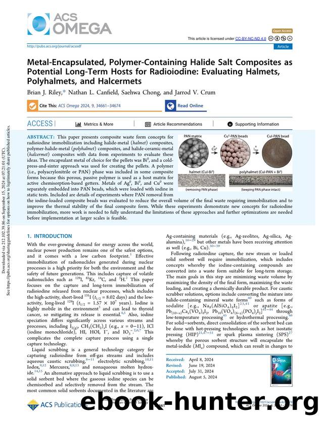 Metal-Encapsulated, Polymer-Containing Halide Salt Composites as Potential Long-Term Hosts for Radioiodine: Evaluating Halmets, Polyhalmets, and Halcermets by Brian J. Riley Nathan L. Canfield Saehwa Chong & Jarrod V. Crum
