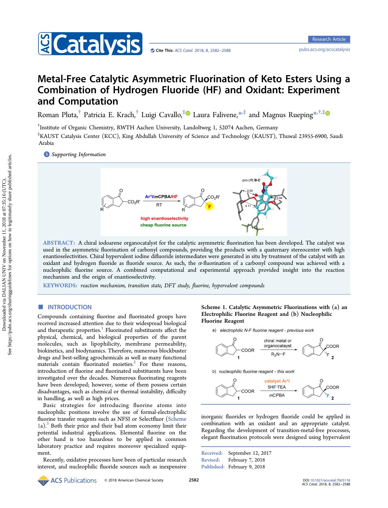 Metal-Free Catalytic Asymmetric Fluorination of Keto Esters Using a Combination of Hydrogen Fluoride (HF) and Oxidant: Experiment and Computation by Roman Pluta Patricia E. Krach Luigi Cavallo Laura Falivene & Magnus Rueping