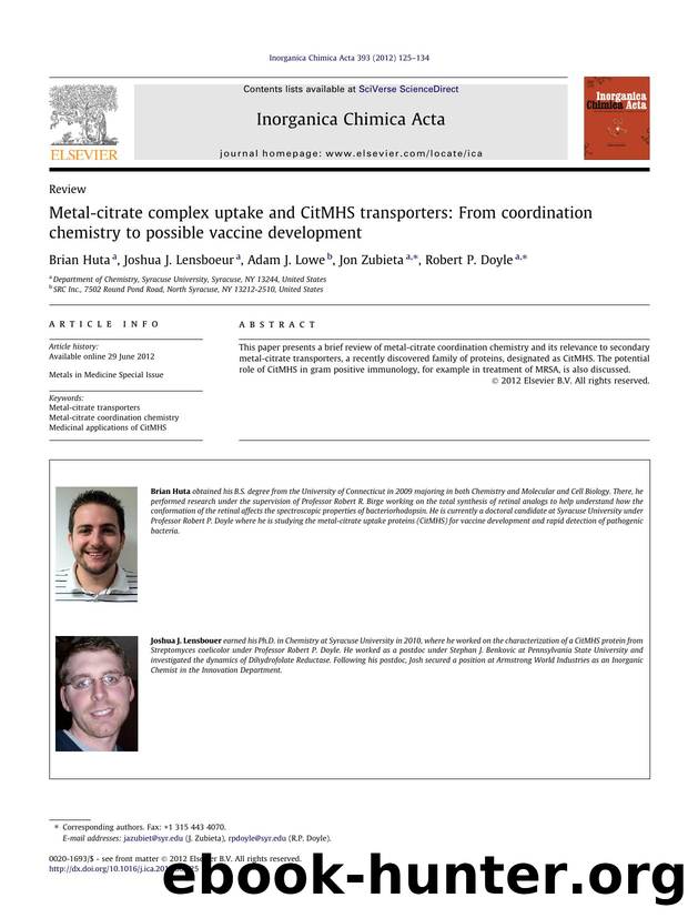 Metal-citrate complex uptake and CitMHS transporters: From coordination chemistry to possible vaccine development by Brian Huta & Joshua J. Lensboeur & Adam J. Lowe & Jon Zubieta & Robert P. Doyle