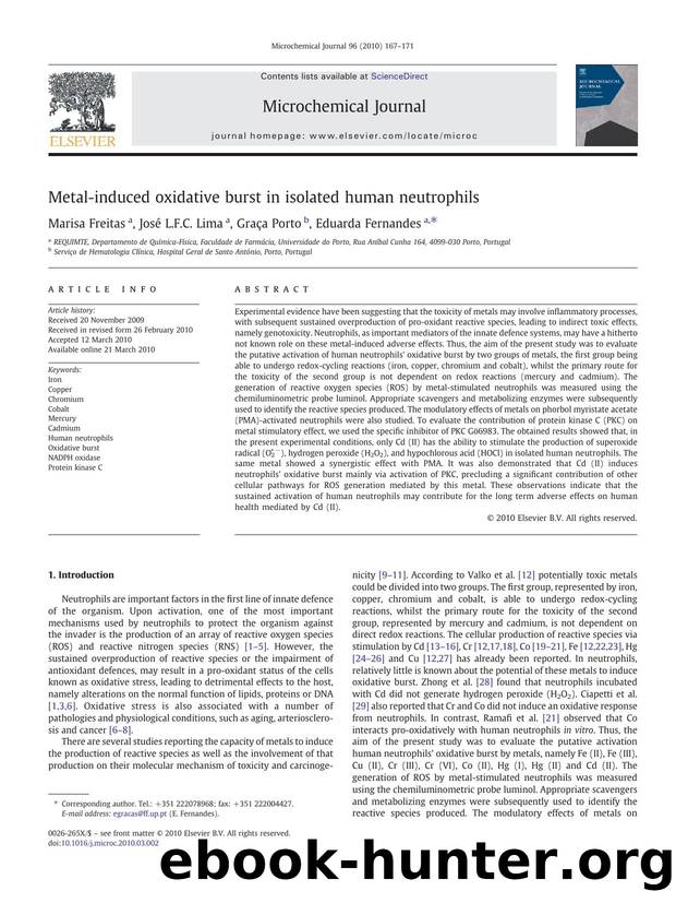 Metal-induced oxidative burst in isolated human neutrophils by Marisa Freitas; José L.F.C. Lima; Graça Porto; Eduarda Fernandes