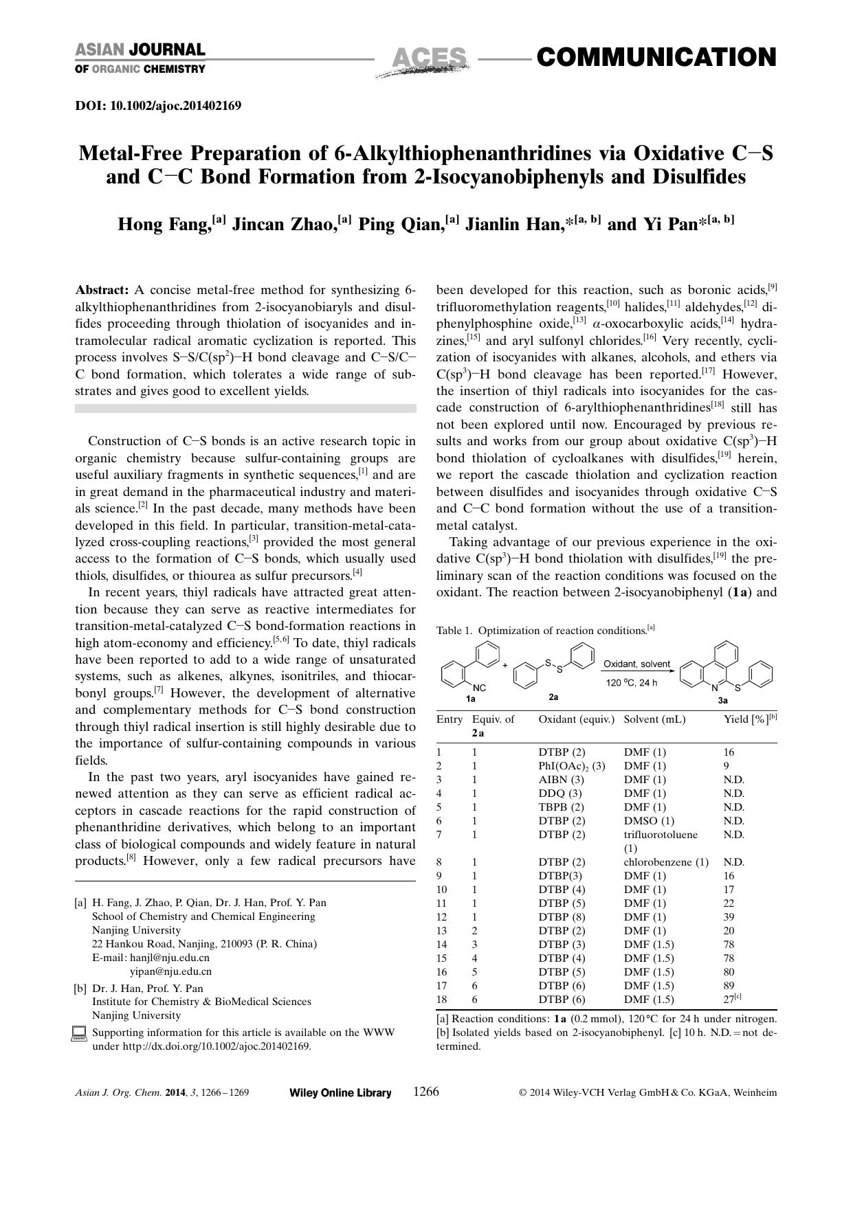 MetalFree Preparation of 6Alkylthiophenanthridines via Oxidative CS and CC Bond Formation from 2Isocyanobiphenyls and Disulfides by Unknown