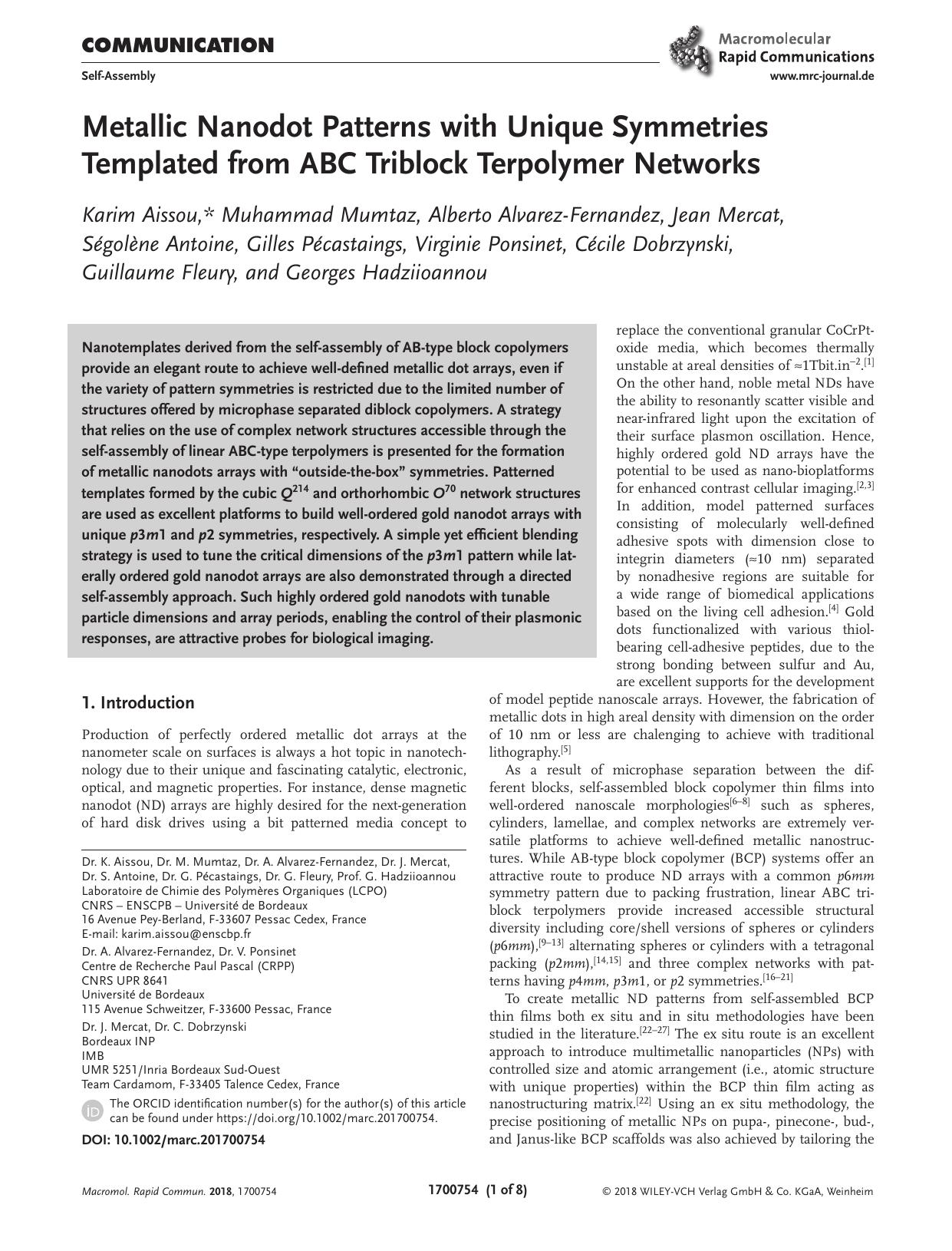 Metallic Nanodot Patterns with Unique Symmetries Templated from ABC Triblock Terpolymer Networks by Unknown
