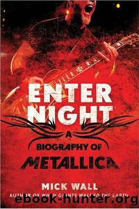 Metallica - Enter Night: A Biography of Metallica by Metallica