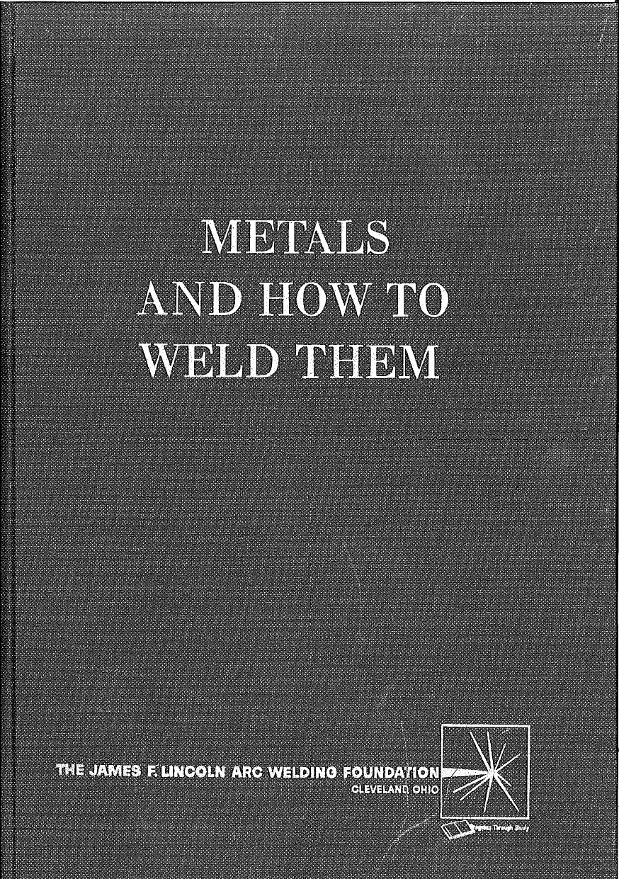 Metals and How To Weld Them by T.B. Jefferson