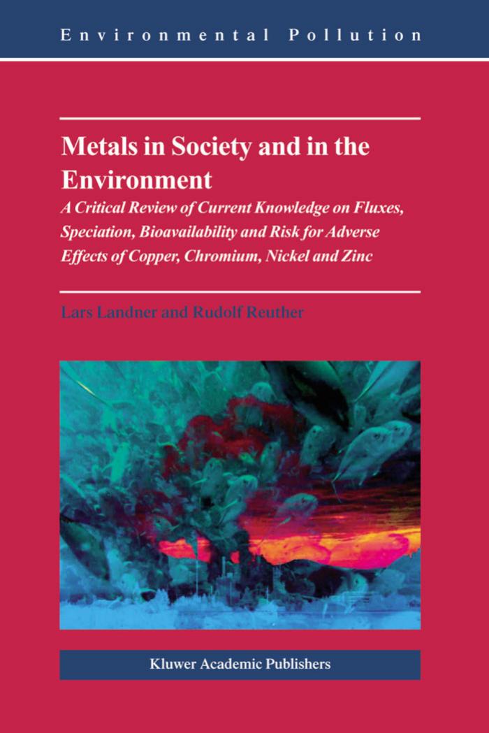 Metals in Society and in the Environment by Lars Landner and Rudolf Reuther