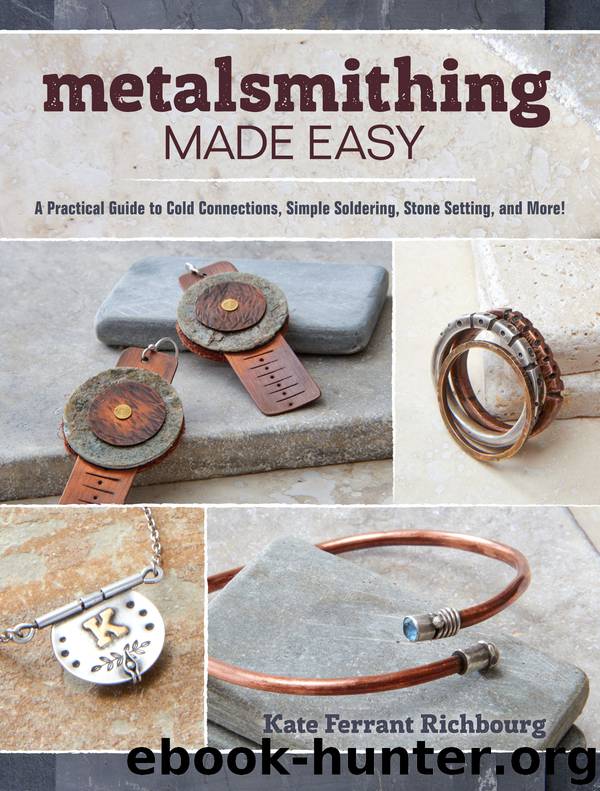 Metalsmithing Made Easy by Kate Richbourg