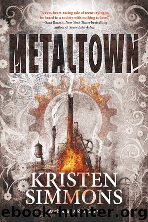 Metaltown by Kristen Simmons