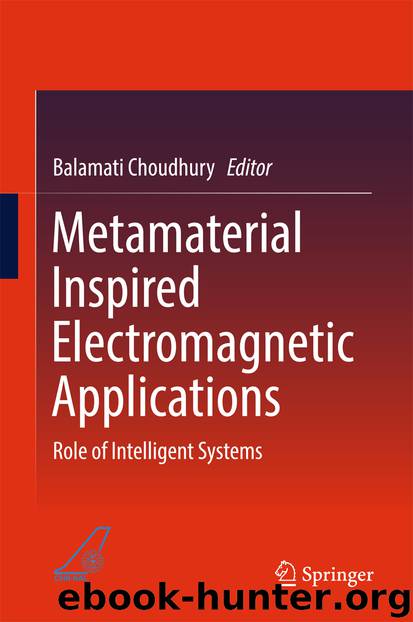 Metamaterial Inspired Electromagnetic Applications by Balamati Choudhury