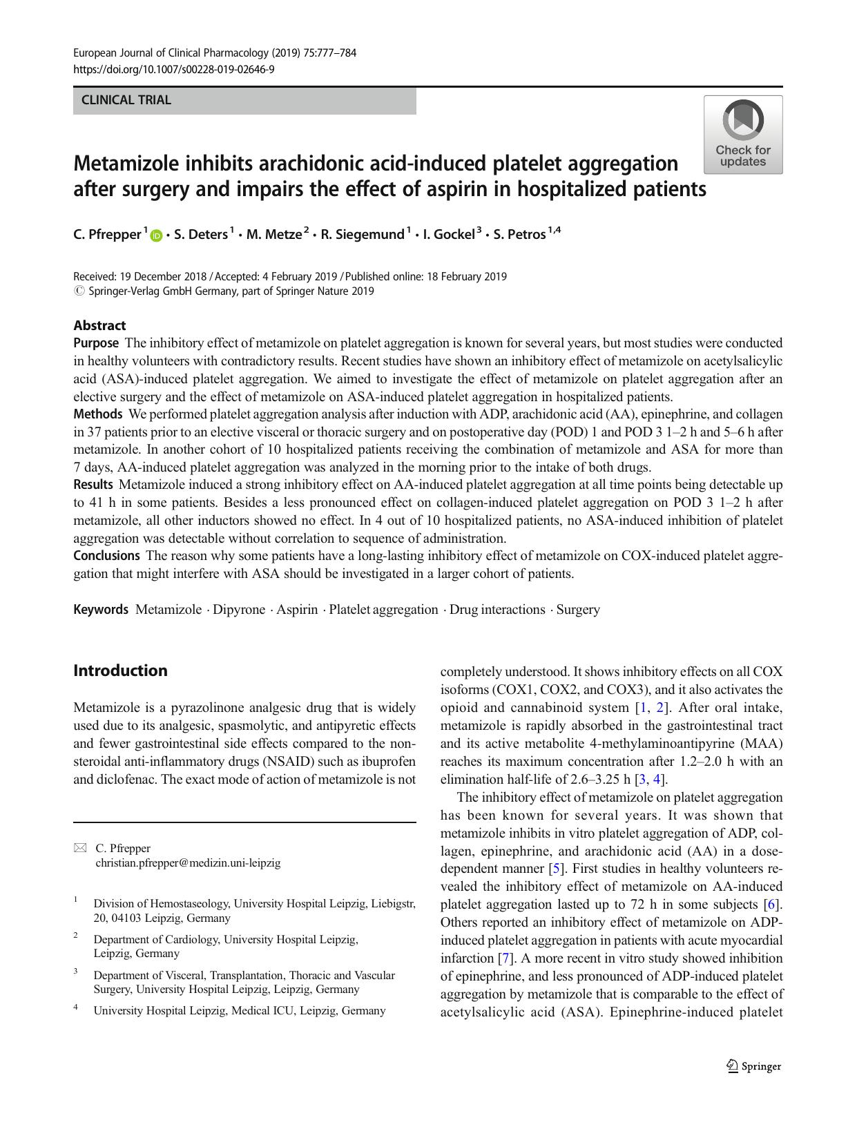 Metamizole inhibits arachidonic acid-induced platelet aggregation after surgery and impairs the effect of aspirin in hospitalized patients by C. Pfrepper & S. Deters & M. Metze & R. Siegemund & I. Gockel & S. Petros