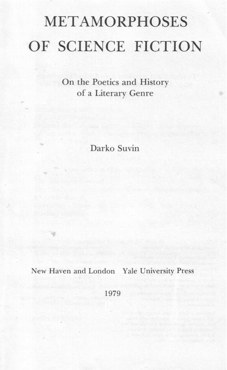 Metamorphoses of Science Fiction: On the Poetics and History of a Literary Genre by Unknow