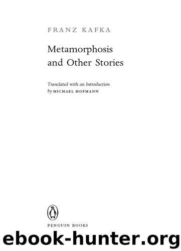 Metamorphosis and Other Stories by Franz Kafka