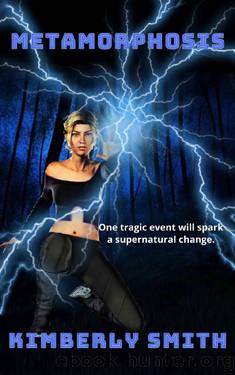 Metamorphosis: Science Fiction Adventure: Book 1 by Kimberly Smith