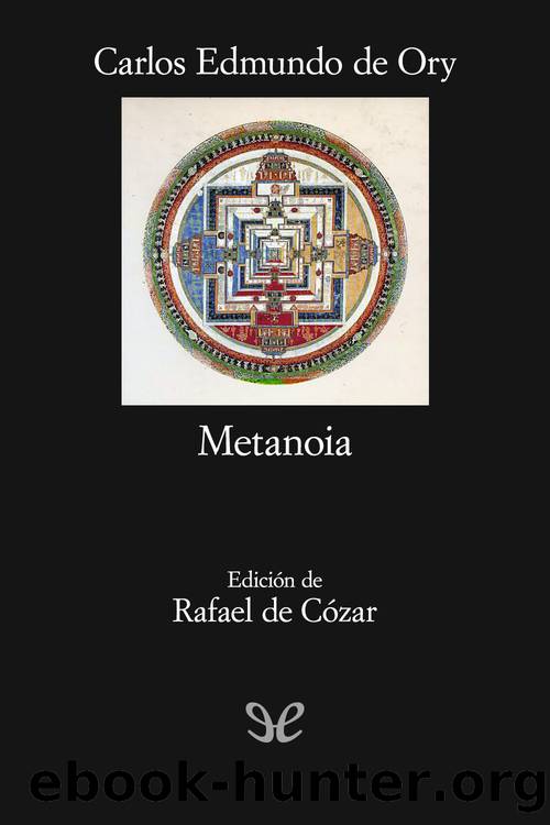 Metanoia by Carlos Edmundo de Ory