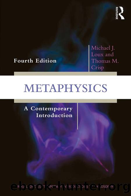 Metaphysics  A Contemporary Introduction by Michael J. Loux by Unknown