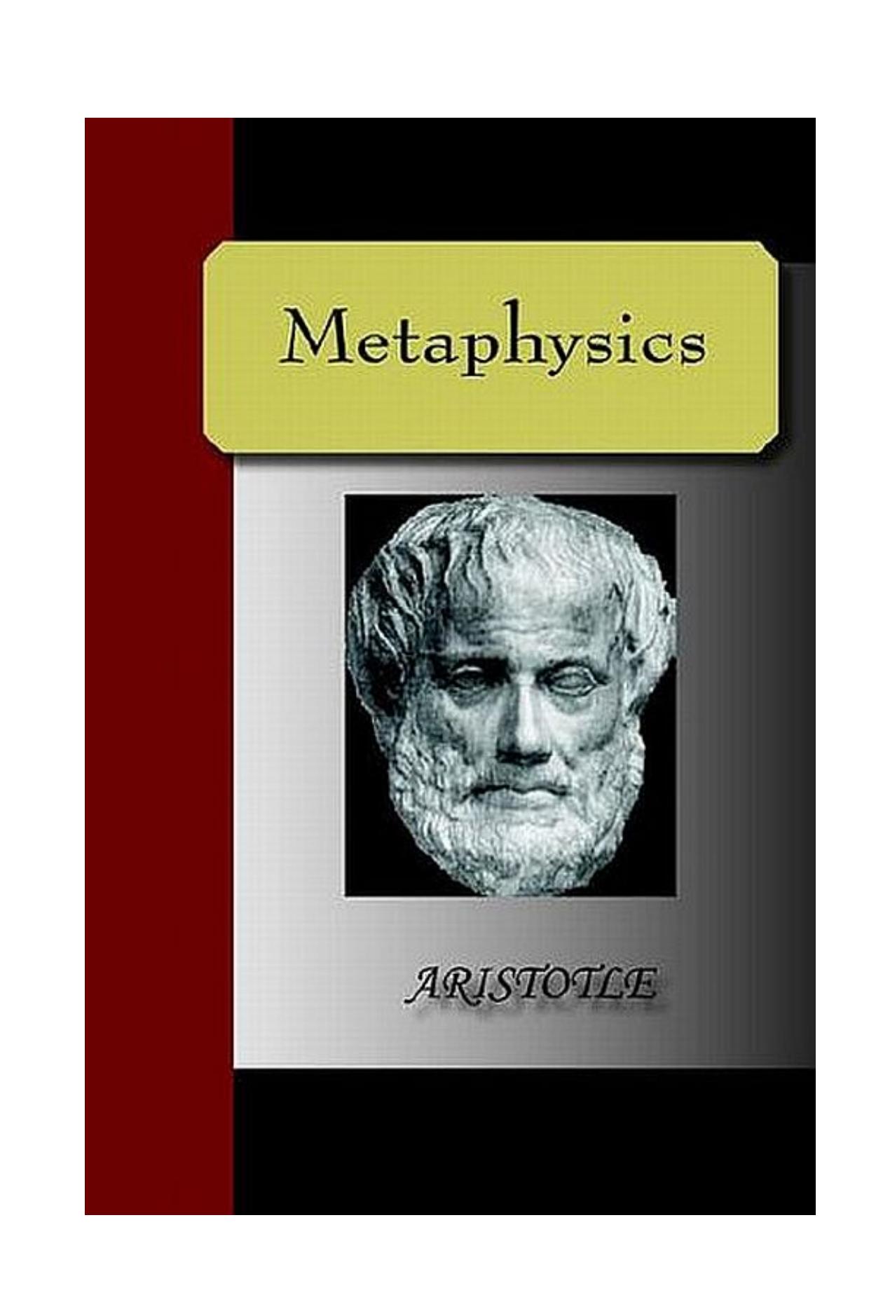 Metaphysics - Aristotle by Aristotle