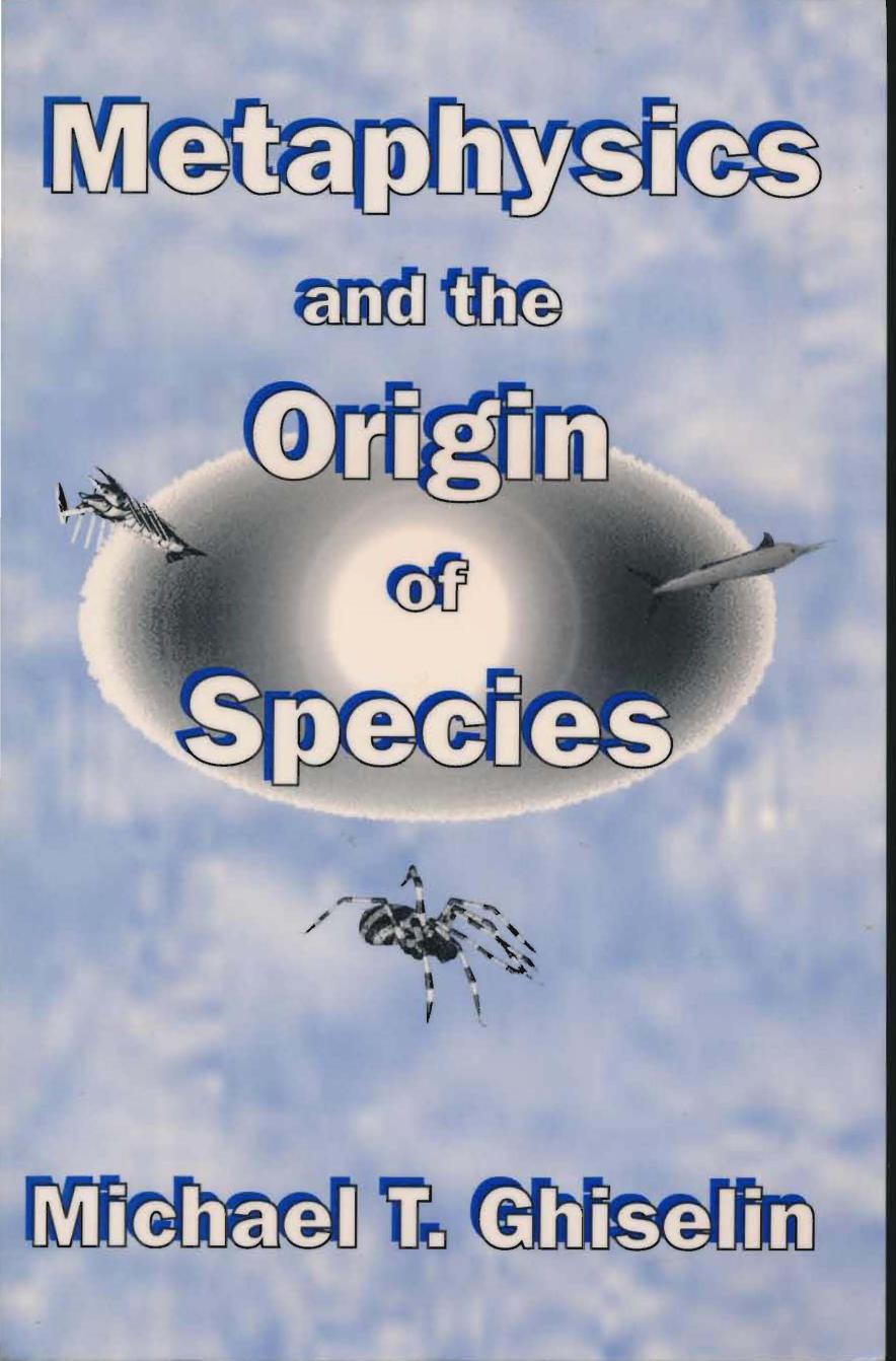 Metaphysics and the Origin of Species by Unknow