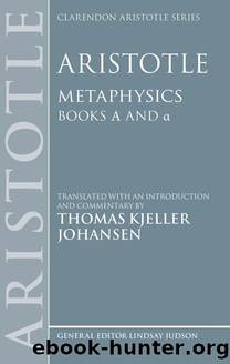 Metaphysics: Books Î and Î± by Aristotle / Thomas Kjeller Johansen