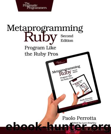 Metaprogramming Ruby 2 by Paolo Perrotta