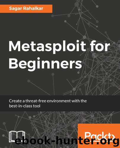 Metasploit for Beginners by Sagar Rahalkar