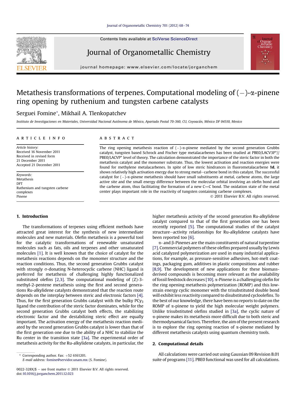 Metathesis transformations of terpenes. Computational modeling of (-)-&alpha;-pinene ring opening by ruthenium and tungsten carbene catalysts by Serguei Fomine & Mikhail A. Tlenkopatchev