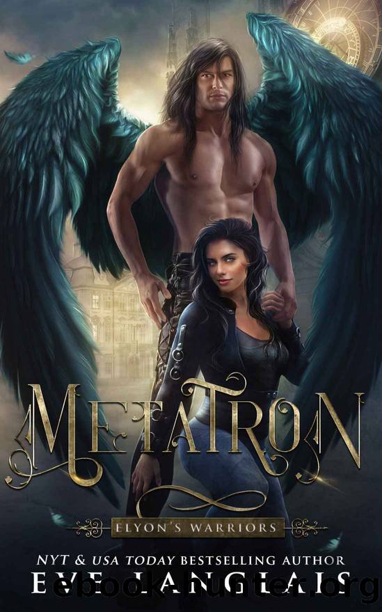 Metatron (Elyon's Warriors Book 4) by Eve Langlais