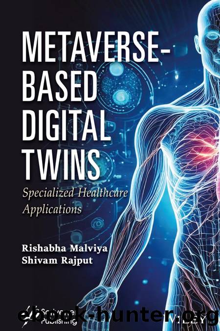 MetaverseâBased Digital Twins by Rishabha Malviya and Shivam Rajput