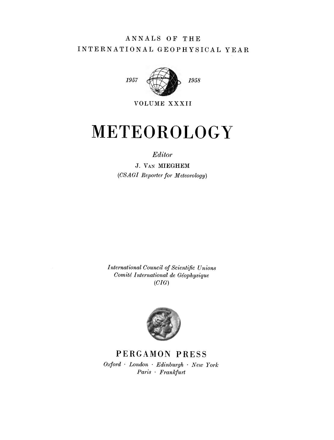 Meteorology. Annals of The International Geophysical Year, Vol. 32 by J. Van Mieghem (Eds.)