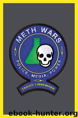Meth Wars by Travis Linnemann