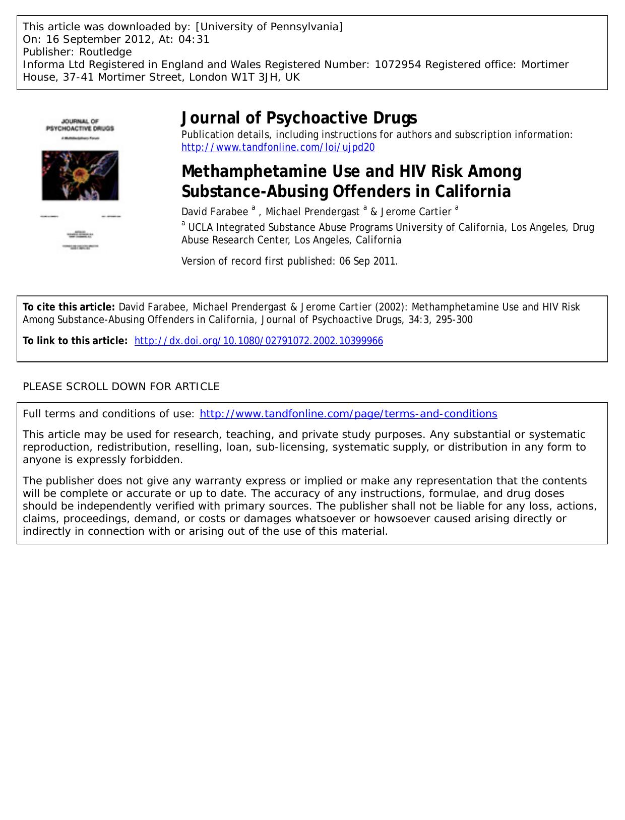 Methamphetamine Use and HIV Risk Among Substance-Abusing Offenders in California by David Farabee a dfarabee@ucla.edu Michael Prendergast a & Jerome Cartier a