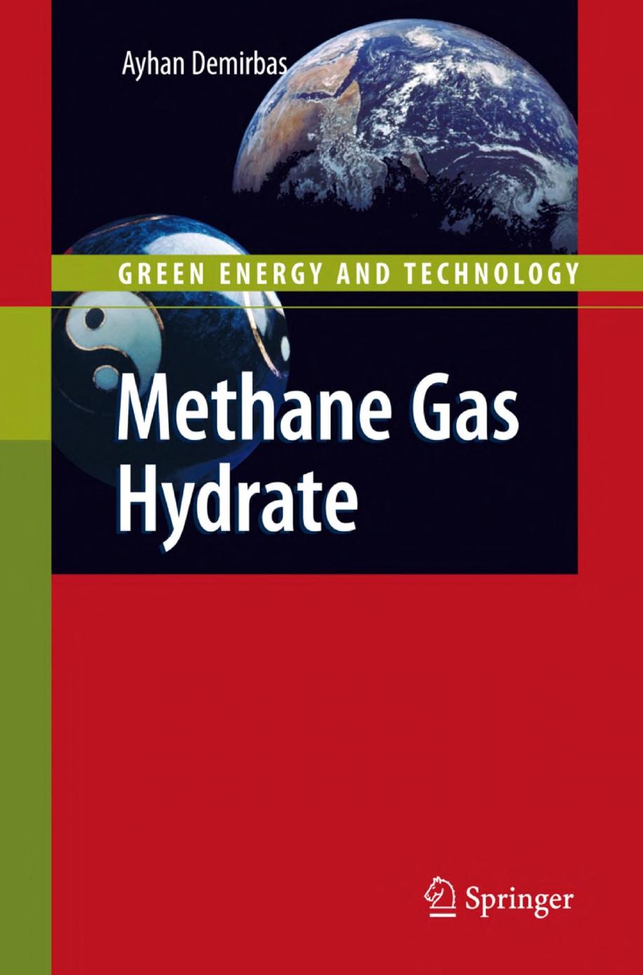 Methane Gas Hydrate (Green Energy and Technology) by Ayhan Demirbas
