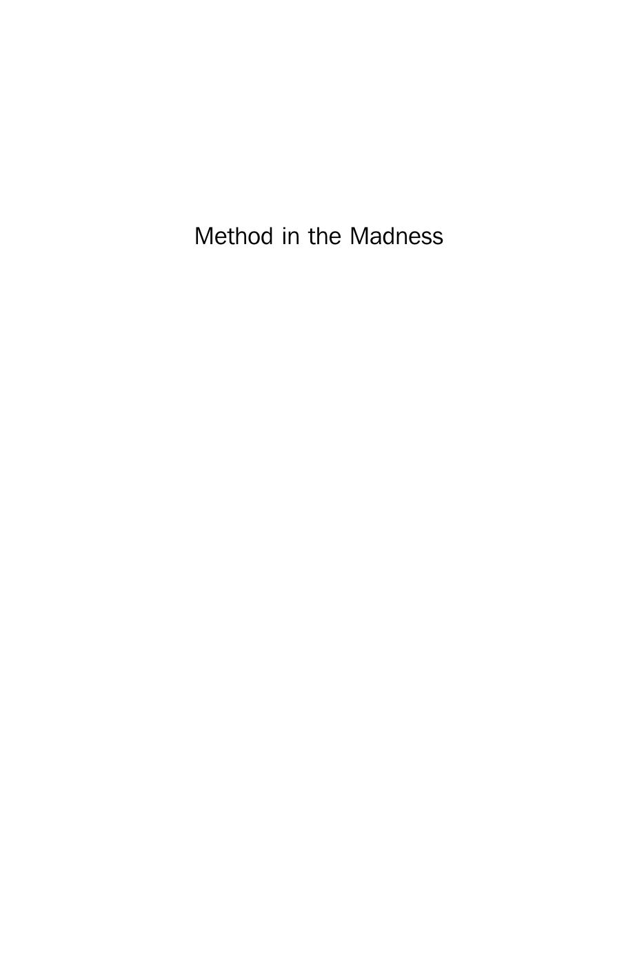 Method in the Madness. Research Stories You Won't Read in Textbooks by Keith Townsend and John Burgess (Eds.)