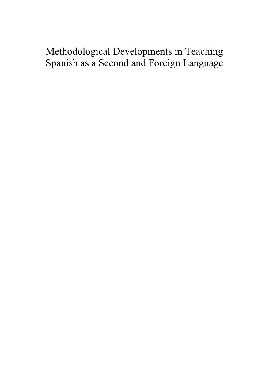 Methodological Developments in Teaching Spanish as a Second and Foreign Language by Unknow