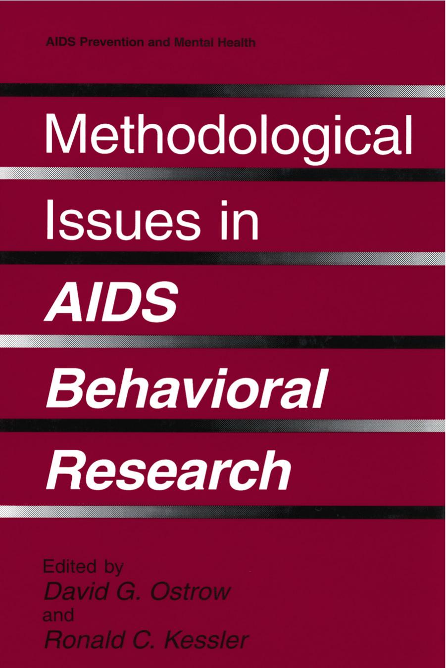 Methodological Issues in AIDS Behavioral Research (Aids Prevention and Mental Health) by David G. Ostrow Ronald C. Kessler
