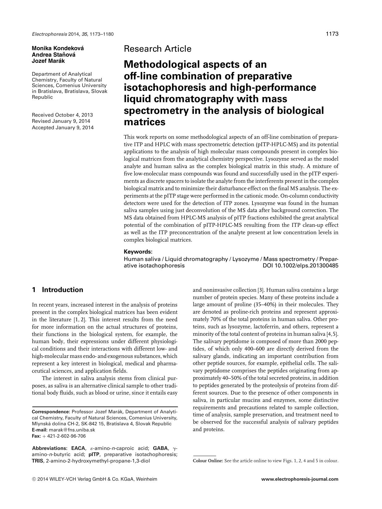 Methodological aspects of an off&#x26;#x02010;line combination of preparative isotachophoresis and high&#x26;#x02010;performance liquid chromatography with mass spectrometry in the by Unknown