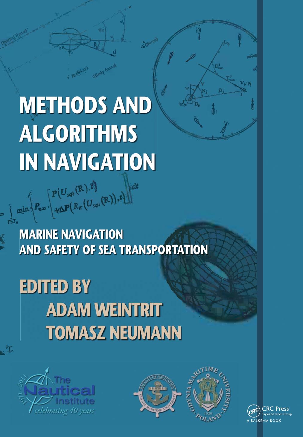 Methods and Algorithms in Navigation by Neumann Tomasz. Weintrit Adam