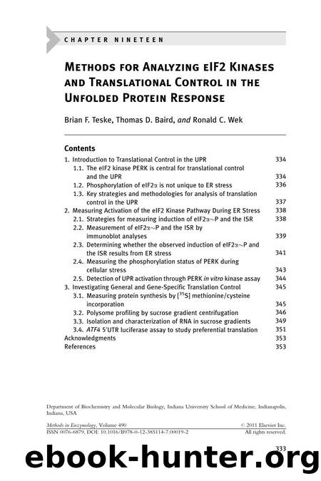 Methods for Analyzing eIF2 Kinases and Translational Control in the Unfolded Protein Response by Brian F. Teske & Thomas D. Baird & Ronald C. Wek
