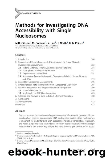 Methods for Investigating DNA Accessibility with Single Nucleosomes by M.D. Gibson & M. Brehove & Y. Luo & J. North & M.G. Poirier