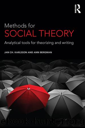 Methods for Social Theory by Jan Ch. Karlsson Ann Bergman