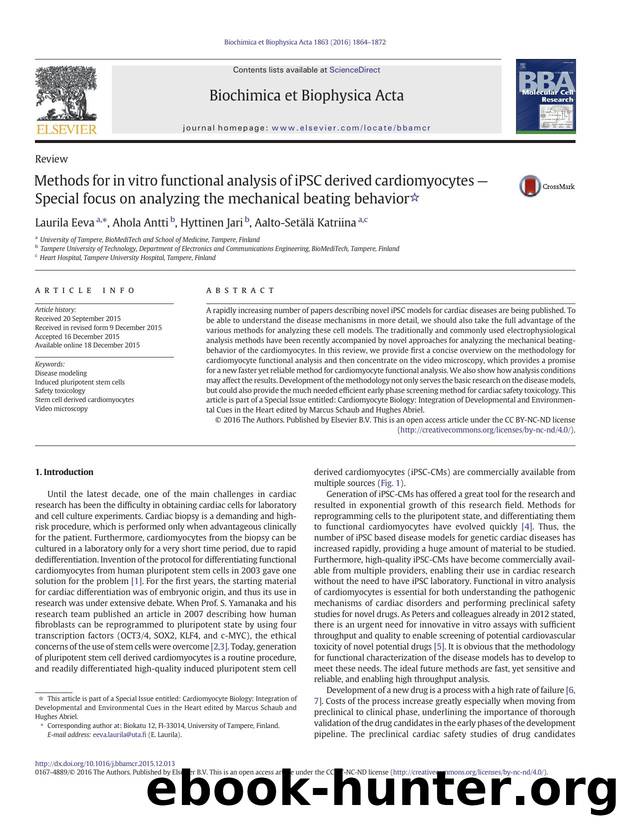 Methods for in vitro functional analysis of iPSC derived cardiomyocytes â Special focus on analyzing the mechanical beating behavior by Laurila Eeva & Ahola Antti & Hyttinen Jari & Aalto-Setälä Katriina