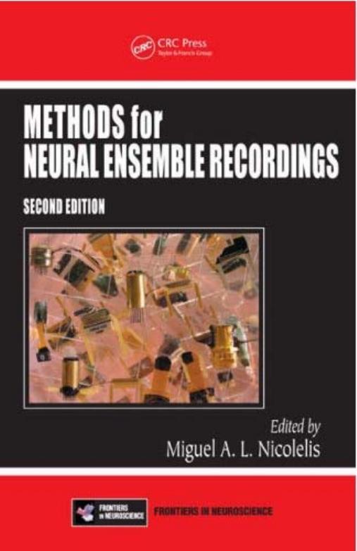 Methods for neural ensemble recordings by Miguel A. L. Nicolelis