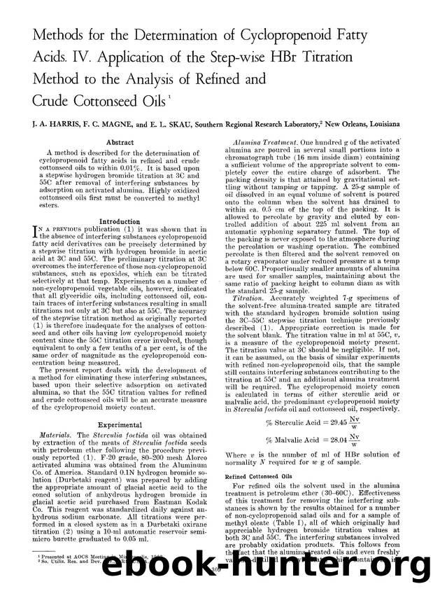 Methods for the determination of cyclopropenoid fatty acids. IV. Application of the step-wise HBr titration method to the analysis of refined and crude cottonseed oils by Unknown