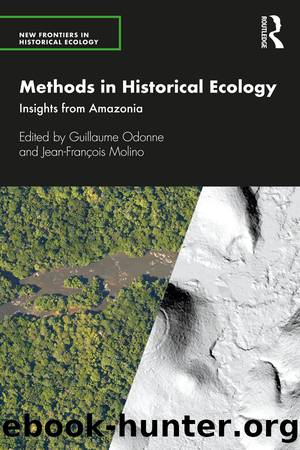 Methods in Historical Ecology by Guillaume Odonne Jean-François Molino
