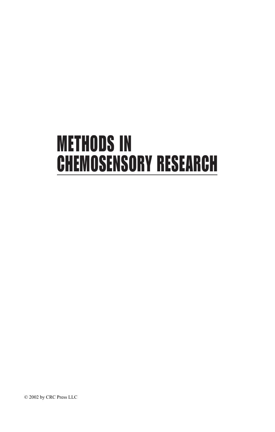 Methods in chemosensory research by Sidney A Simon Miguel A L Nicolelis