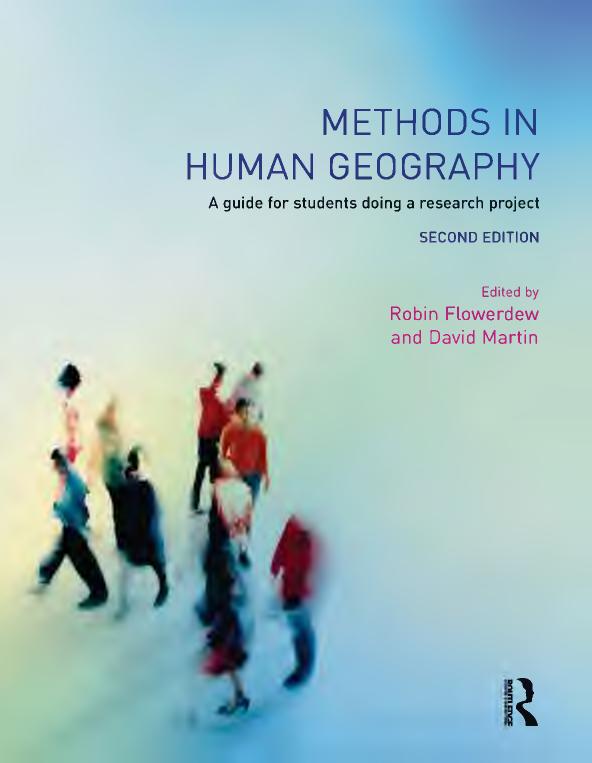 Methods in human geography : a guide for students doing a research project by Flowerdew Robin; Martin David