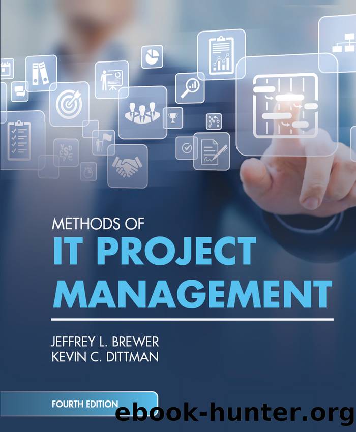 Methods of IT Project Management, Fourth Edition by Jeffrey L. Brewer and Kevin C. Dittman