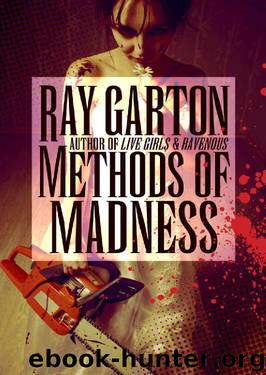 Methods of Madness by Ray Garton