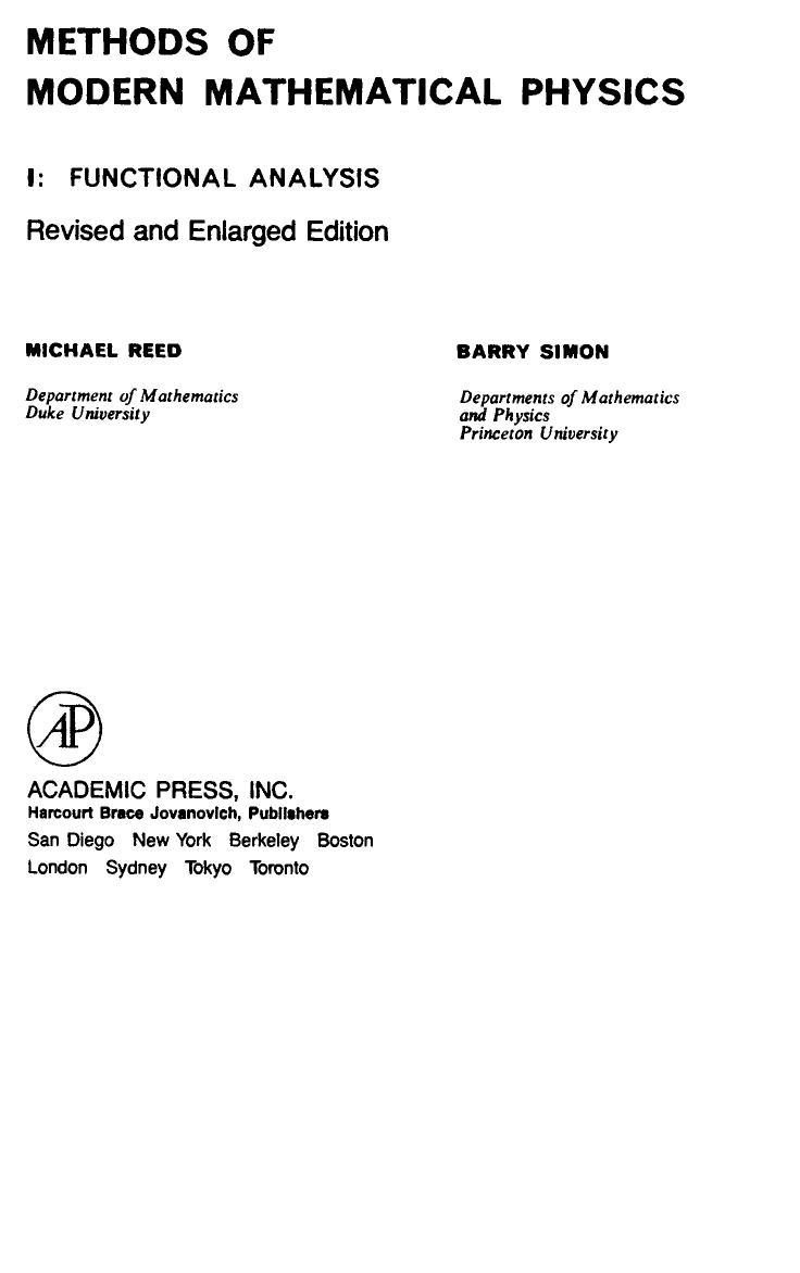 Methods of Modern Mathematical Physics I: Functional Analysis by Michael Reed Barry Simon