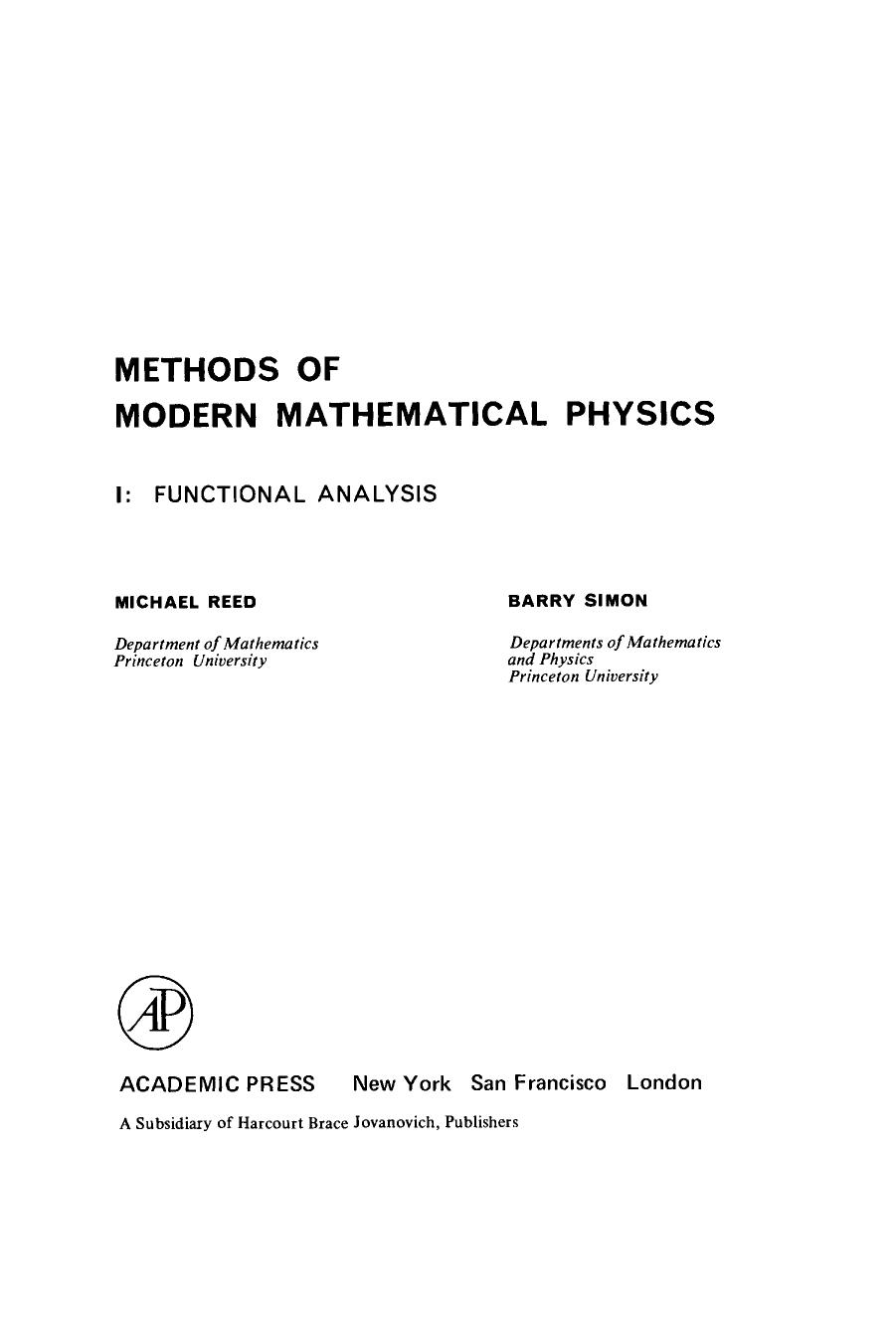 Methods of Modern Mathematical Physics. Functional Analysis by Michael Reed (Auth.)